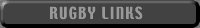 RUGBY LINKS
