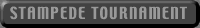 STAMPEDE TOURNAMENT